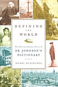 Defining the World (Hardcover, Deckle Edge)