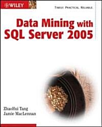 Data Mining With SQL Server 2005 (Paperback)