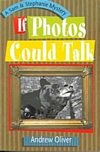 If Photos Could Talk (Paperback)