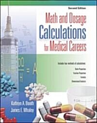 Math And Dosage Calculations for Medical Careers (Paperback, CD-ROM, 2nd)