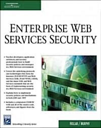 Enterprise Web Services Security (Paperback, CD-ROM)