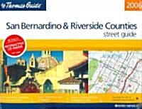 Thomas Guide 2006 San Bernardino & Riverside Counties, California (Paperback, CD-ROM)