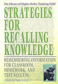 Strategies for Recalling Knowledge (Paperback)