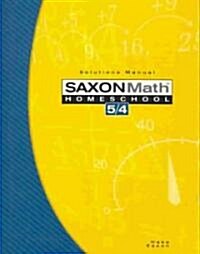 Saxon Math Homeschool 5/4: Solutions Manual (Paperback)