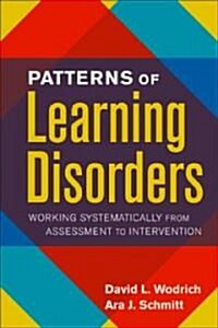 Patterns of Learning Disorders: Working Systematically from Assessment to Intervention (Hardcover)