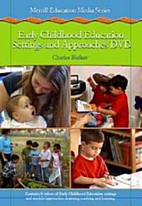 Early Childhood Education Settings And Approaches (DVD)