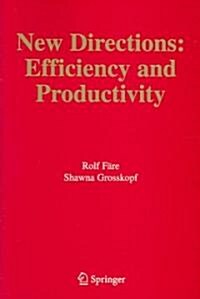 New Directions: Efficiency and Productivity (Paperback, 2)
