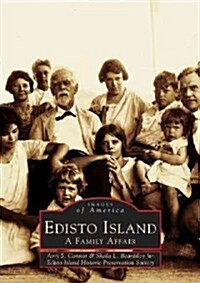 Edisto Island: A Family Affair (Paperback)