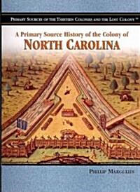 The Colony of North Carolina (Paperback)