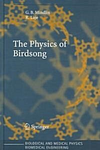 The Physics of Birdsong (Hardcover)
