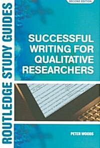 Successful Writing for Qualitative Researchers (Paperback, 2 ed)