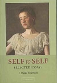 Self to Self : Selected Essays (Paperback)