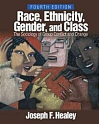 Race, Ethnicity, Gender, And Class (Hardcover, 4th)