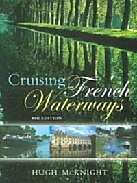 Cruising French Waterways (Paperback, 4)