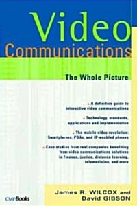 Video Communications : The Whole Picture (Paperback)