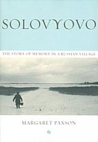 Solovyovo: The Story of Memory in a Russian Village (Paperback)