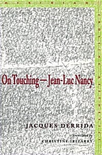 On Touching--Jean-Luc Nancy (Hardcover)