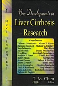New Devleopments in Liver Cirrhosis Research (Hardcover, UK)