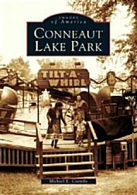Conneaut Lake Park (Paperback)
