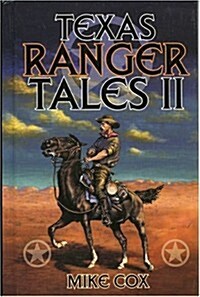 Texas Ranger Tales II (Hardcover, Revised)