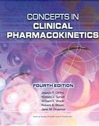 [중고] Concepts In Clinical Pharmacokinetics (Paperback, 4th)