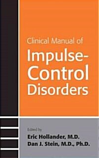 Clinical Manual of Impulse-Control Disorders (Paperback)