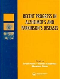 Recent Progress in Alzheimers and Parkinsons Diseases (Hardcover)
