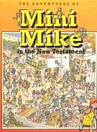 Mini Mike In The New Testament (Hardcover)