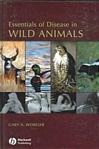 Essentials of Disease in Wild Animals (Hardcover)