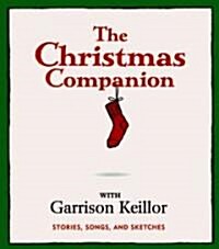 The Christmas Companion: Stories, Songs, and Sketches (Audio CD)