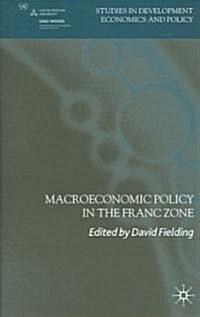 Macroeconomic Policy in the Franc Zone (Hardcover)