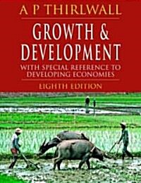 Growth & Development: With Special Reference to Developing Economies (Paperback, 8)