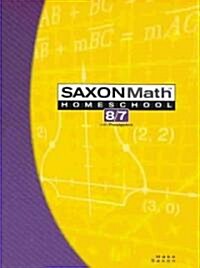 Saxon Math Homeschool 8/7 (Paperback)