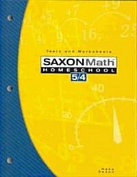 Saxon Math Homeschool 5/4: Tests and Worksheets (Paperback)