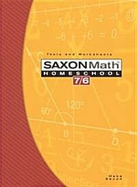 Saxon Math Homeschool 7/6: Tests and Worksheets (Paperback)