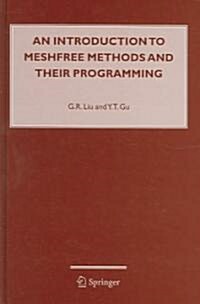 An Introduction to Meshfree Methods and Their Programming (Hardcover)