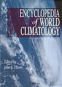 Encyclopedia of World Climatology (Hardcover)