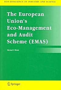 The European Unions Eco-Management And Audit Scheme (EMAS) (Paperback)