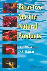 Bioactive Marine Natural Products (Hardcover)