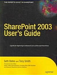 Sharepoint 2003 Users Guide (Paperback)