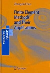 Finite Element Methods and Their Applications (Hardcover, 2005)