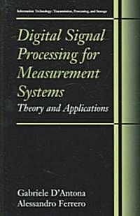 Digital Signal Processing for Measurement Systems: Theory and Applications (Hardcover)