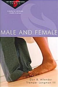 Male and Female: 6 Studies for Individuals, Couples or Groups (Paperback)