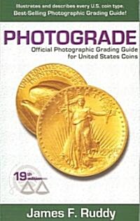 Photograde: Official Photographic Grading Guide for United States Coins (Paperback, 19)