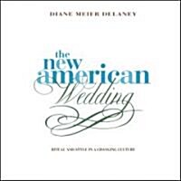 The New American Wedding (Hardcover)