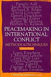 Peacemaking in International Conflict: Methods and Techniques (Paperback, Revised)