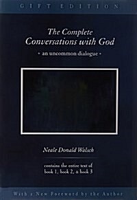 The Complete Conversations with God: An Uncommon Dialogue (Hardcover, Deckle Edge)