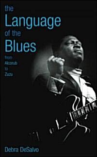 The Language of the Blues (Paperback)