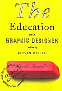 The Education of a Graphic Designer (Paperback, 2)