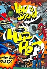 How to Draw Hip-Hop (Paperback)